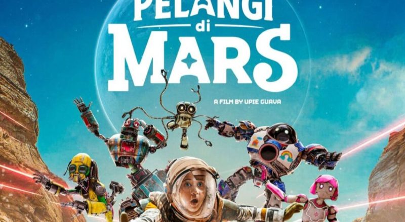 Pelangi di Mars: Film Sci-Fi Indonesia 2026 yang Bawa Penonton ke Dunia Luar Angkasa